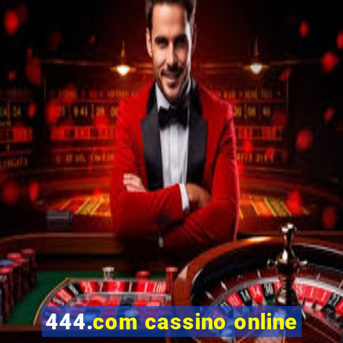 444.com cassino online